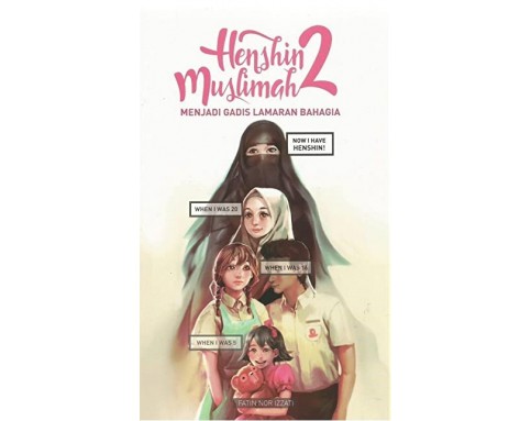 Henshin 2 :Muslimah Menjadi Gadis Lamaran Bahagia