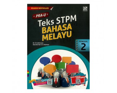 Pra-U Teks STPM Bahasa Melayu (Penggal 2)