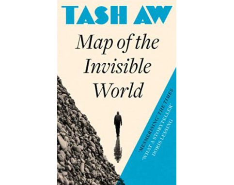 Tash Aw: Map of the invisible world