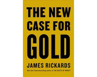 The New Case for Gold