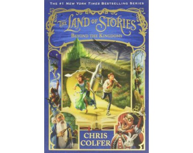 The Land of Stories: Beyond The Kingdom