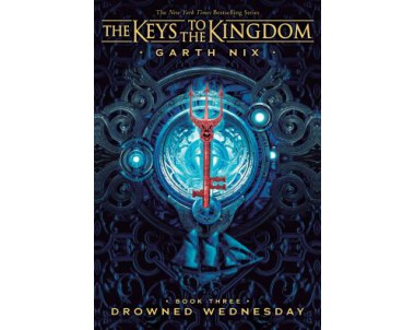 The Keys to the Kingdom: Drowned Wednesday