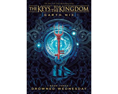 The Keys to the Kingdom: Drowned Wednesday