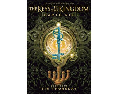 The Keys to the Kingdom: Sir Thursday