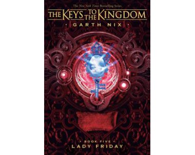 The Keys to the Kingdom: Lady Friday