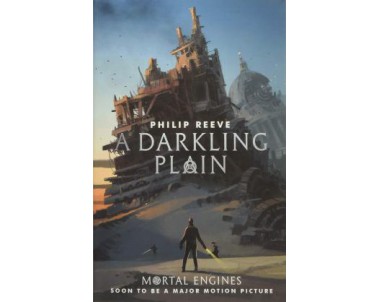 Mortal Engines: A Darkling Plain