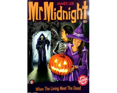 Mr Midnight: When The Living Meet The Dead