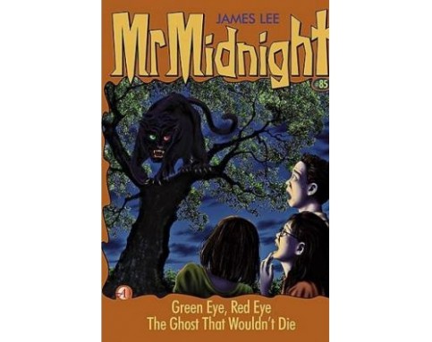 Mr Midnight: Green Eye,Red Eye The Ghost That Wouldn’t Die