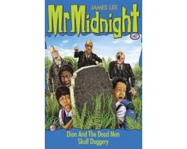 Mr Midnight: Dian And The Dead Men Skull Duggery