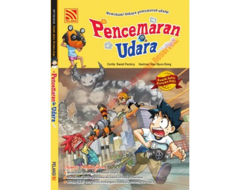 KOMIK SAINS PERTAMA SAYA:PENCEMARAN UDARA