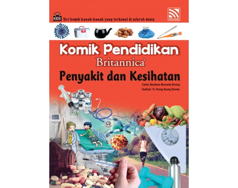 KOMIK PENDIDIKAN BRITANNICA: PENYAKIT DAN KESIHATAN