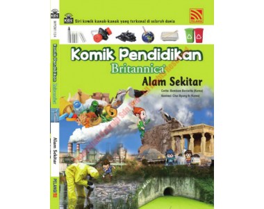 KOMIK PENDIDIKAN BRITANNICA: ALAM SEKITAR