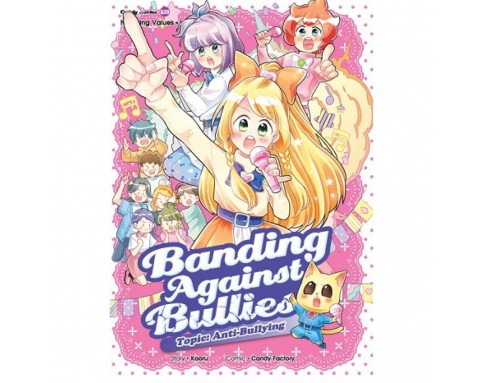 CANDY SERIES G39: ANTI-BULLYING: BANDING AGAINST BULLIES