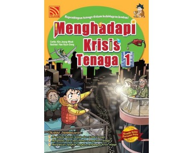 KOMIK SAINS PERTAMA SAYA- MENGHADAPI KRISIS TENAGA 1