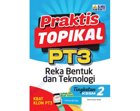 Praktis Topikal PT3 Tingkatan 2 Reka Bentuk & Teknologi