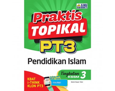 Praktis Topikal PT3 Tingkatan 3 Pendidikan Islam