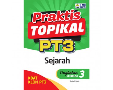 Praktis Topikal PT3 Sejarah Tingkatan 3