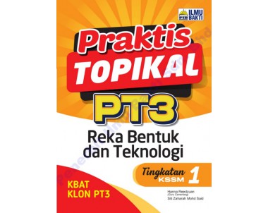 Praktis Topikal PT3 Reka Bentuk Dan Teknologi Tingkatan 1