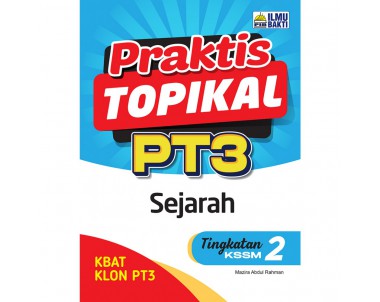 Praktis Topikal PT3 Sejarah Tingkatan 2