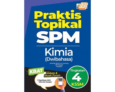 Praktis Topikal SPM Kimia Tingkatan 4 KSSM Dwibahasa