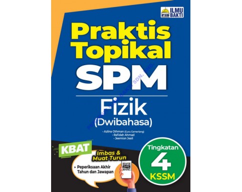 Praktis Topikal SPM Fizik Tingkatan 4 KSSM Dwibahasa