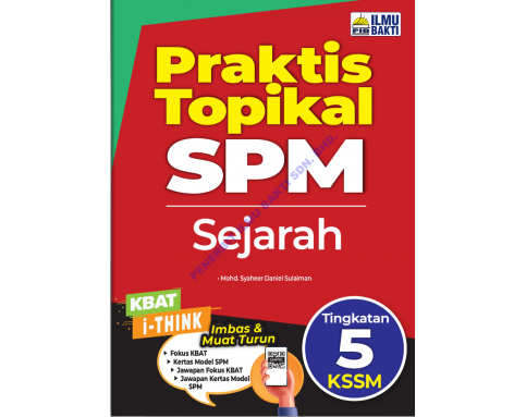 Praktis Topikal SPM Sejarah Tingkatan 5 KSSM